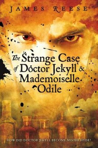 Cover of The Strange Case of Doctor Jekyll & Mademoiselle Odile