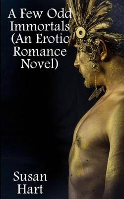 Book cover for A Few Odd Immortals (an Erotic Romance Novel)