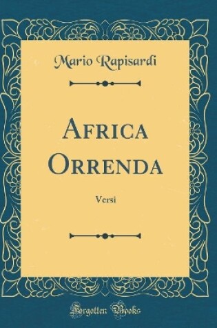 Cover of Africa Orrenda: Versi (Classic Reprint)