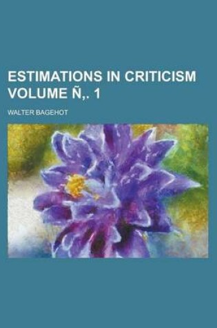 Cover of Estimations in Criticism (Volume 2)