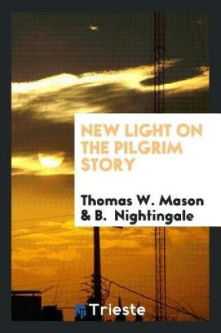 Cover of New Light on the Pilgrim Story