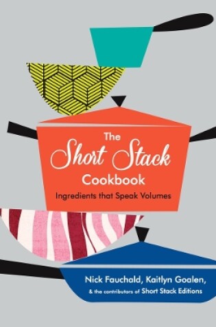 Cover of The Short Stack Cookbook