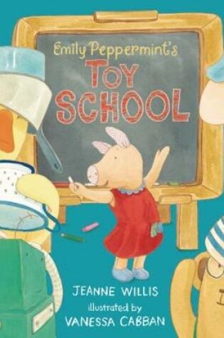 Cover of Emily Peppermint's Toy School