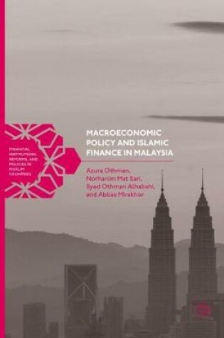 Cover of Macroeconomic Policy and Islamic Finance in Malaysia