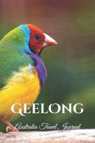 Cover of Geelong Australia Travel Journal