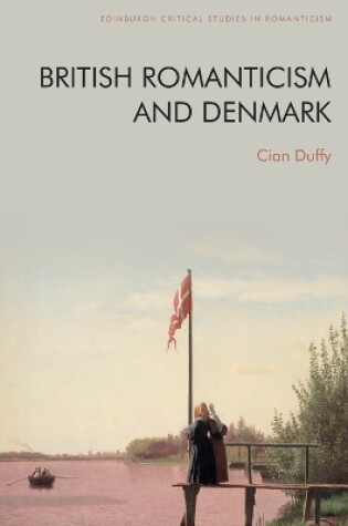 Cover of British Romanticism and Denmark