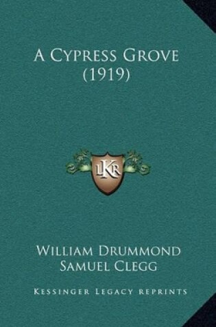 Cover of A Cypress Grove (1919)