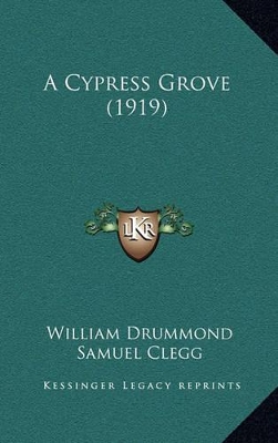 Book cover for A Cypress Grove (1919)