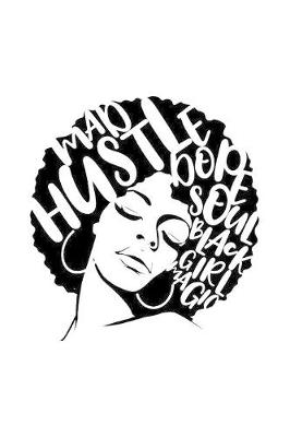 Book cover for Mad Hustle Dope Soul Black Girl Magic
