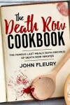 Book cover for The Death Row Cookbook