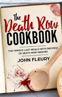 Book cover for The Death Row Cookbook