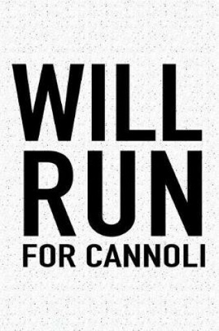 Cover of Will Run for Cannoli