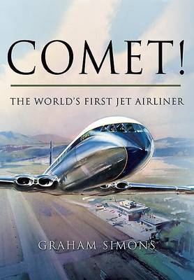 Book cover for Comet! the World's First Jet Airliner