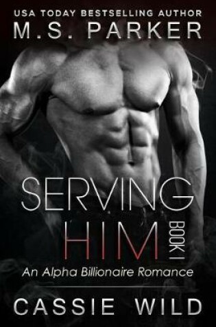 Cover of Serving Him Book 1