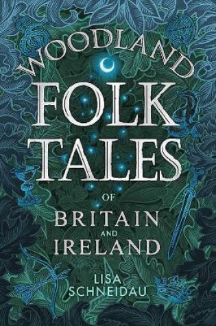 Cover of Woodland Folk Tales of Britain and Ireland