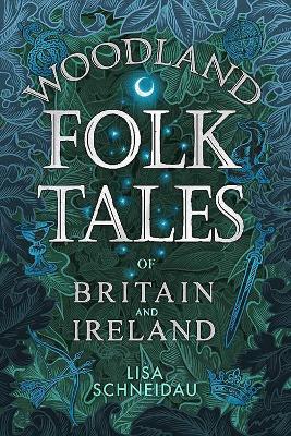 Book cover for Woodland Folk Tales of Britain and Ireland