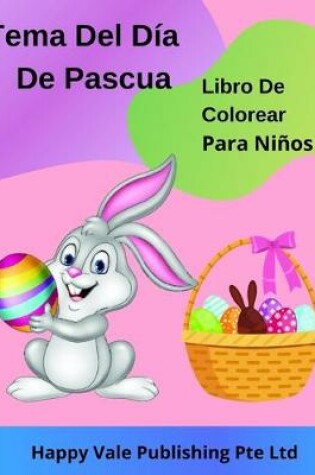 Cover of Tema Del Día De Pascua Libro De Colorear Para Niños
