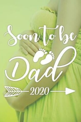 Cover of Soon To Be Dad