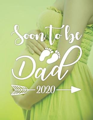 Book cover for Soon To Be Dad