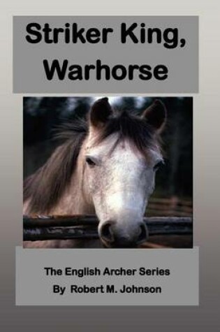 Cover of Striker King, Warhorse