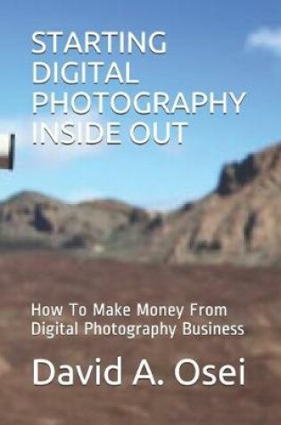 Cover of Starting Digital Photography Inside Out