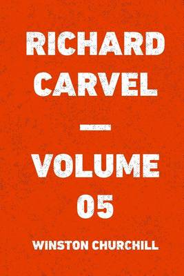 Book cover for Richard Carvel - Volume 05