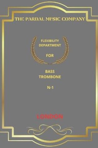 Cover of Flexibility Department for Bass Trombone N-1