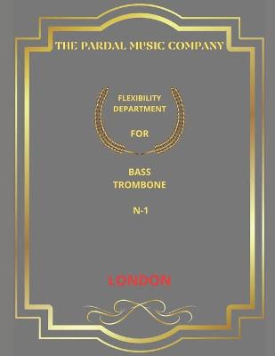 Book cover for Flexibility Department for Bass Trombone N-1