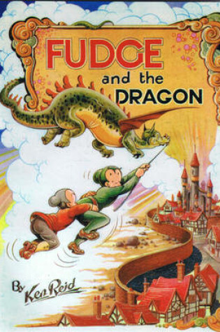 Cover of Fudge and the Dragon