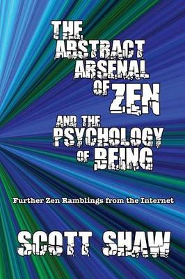 Book cover for The Abstract Arsenal of Zen and the Psychology of Being