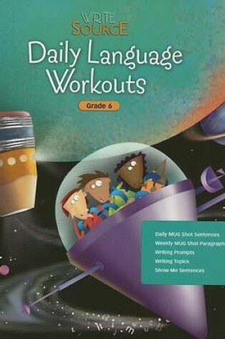 Cover of Write Source Daily Language Workouts, Grade 6