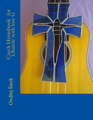 Book cover for Czech Hymnbook for Ukulele with low G