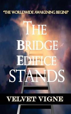 Book cover for The Bridge Edifice Stands