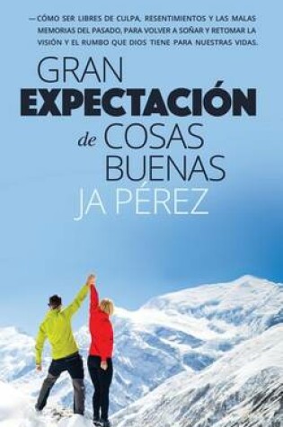 Cover of Gran Expectacion de Cosas Buenas