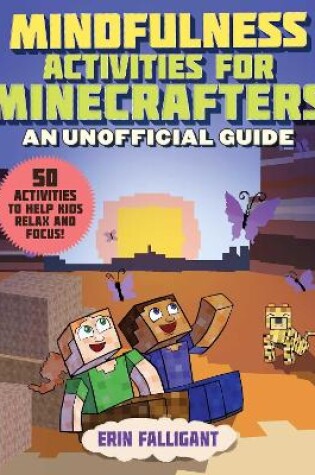 Cover of Mindfulness Activities for Minecrafters