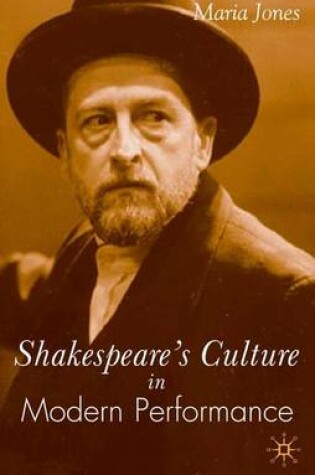 Cover of Shakespeare's Culture in Modern Performance