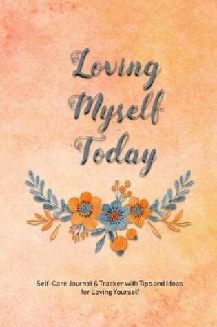 Cover of Loving Myself Today
