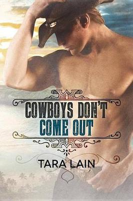 Book cover for Cowboys Don't Come Out