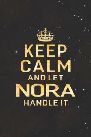 Cover of Keep Calm and Let Nora Handle It