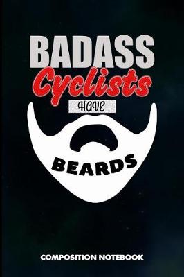 Book cover for Badass Cyclists Have Beards