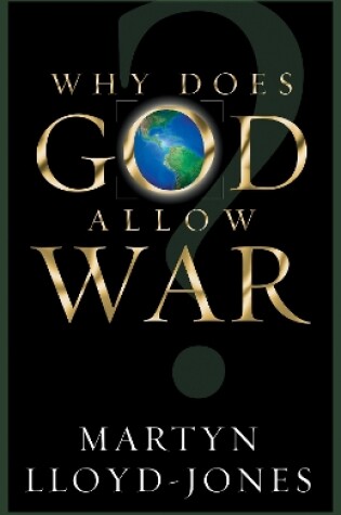 Cover of Why Does God Allow War?