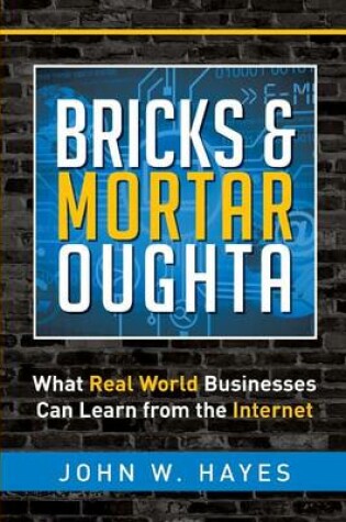 Cover of Bricks & Mortar Oughta