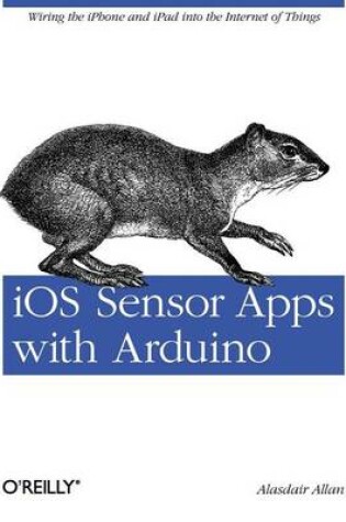 Cover of IOS Sensor Apps with Arduino