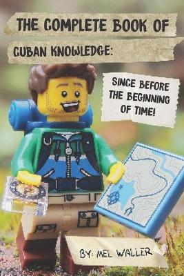 Book cover for The Complete Book Of Cuban Knowledge