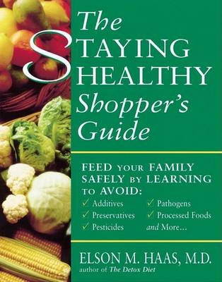 Book cover for The Staying Healthy Shopper's Guide