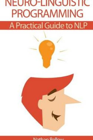 Cover of Neuro-Linguistic Programming