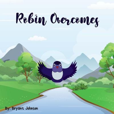 Book cover for Robin Overcomes