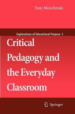 Book cover for Critical Pedagogy and the Everyday Classroom