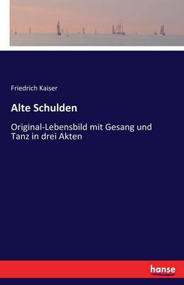 Book cover for Alte Schulden