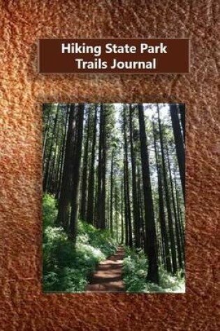 Cover of Hiking State Park Trails Journal